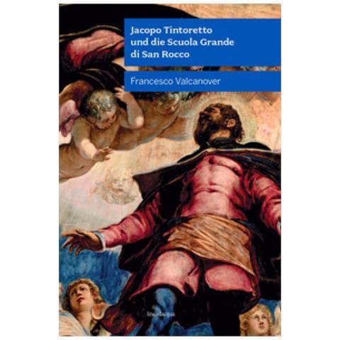 Francesco Valcanover - Jacopo Tintoretto Und Die Scuola Grande Di San Rocco. Nuova Ediz. - Foto 1