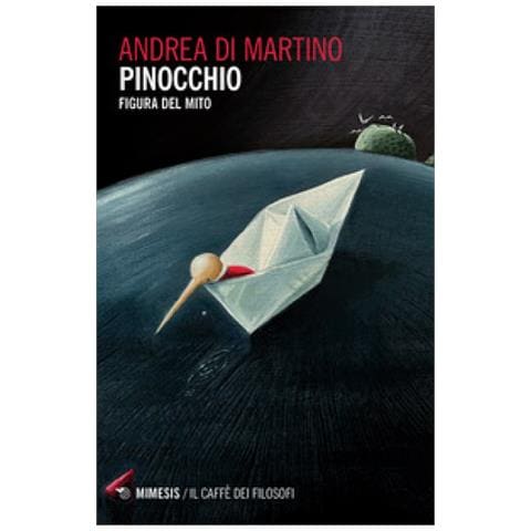 Andrea Di Martino - Pinocchio. Figura Del Mito - Foto 1