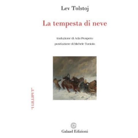 Lev Tolstoj - La tempesta di neve - Foto 1