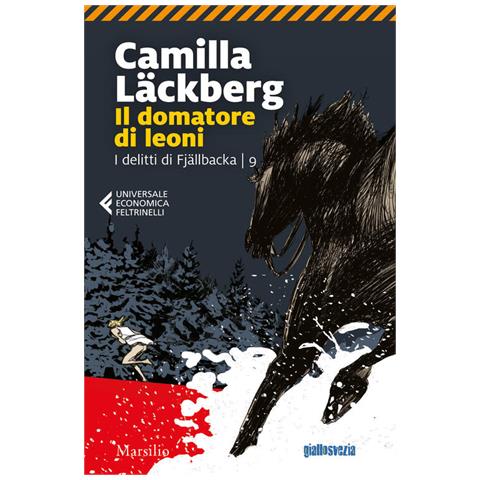 Camilla Läckberg - Il domatore di leoni. I delitti di Fjällbacka. Vol. 9 - Foto 3