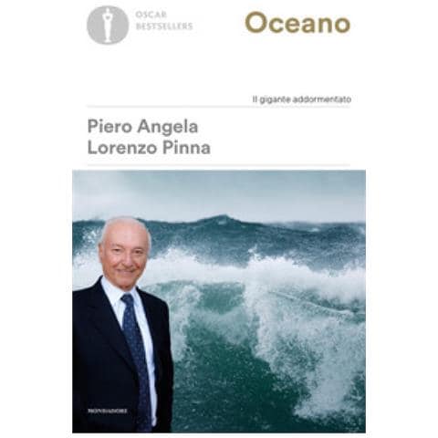 Piero Angela - Oceano. Il gigante addormentato - Foto 1
