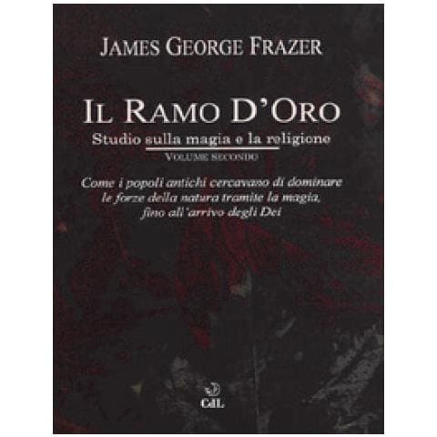 James George Frazer - Il Ramo D'oro. Studio Sulla Magia E La Religione. Libro2. - Foto 1