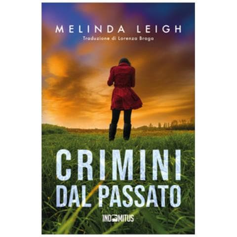 Melinda Leigh - Crimini Dal Passato - Foto 1
