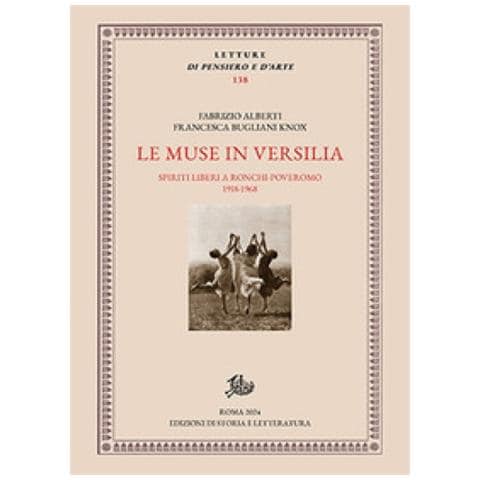 Fabrizio Alberti - Le muse in Versilia. Spiriti liberi a Ronchi-Poveromo 1918-1968 - Foto 1