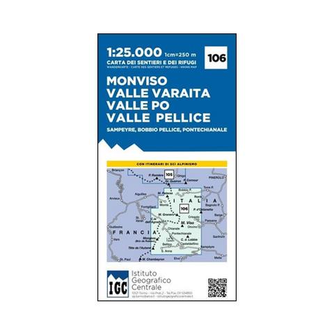 Carta n. 106 Monviso, Valle Po, Valle Varaita, Valle Pellice. Carta dei sentieri e dei rifugi - Foto 1