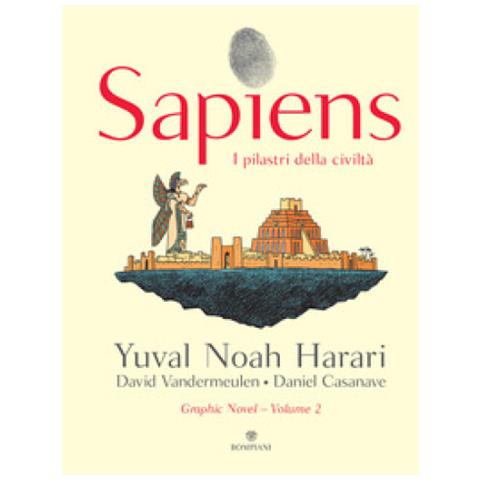 Yuval Noah Harari - Sapiens. I Pilastri Della Civiltà - Foto 1