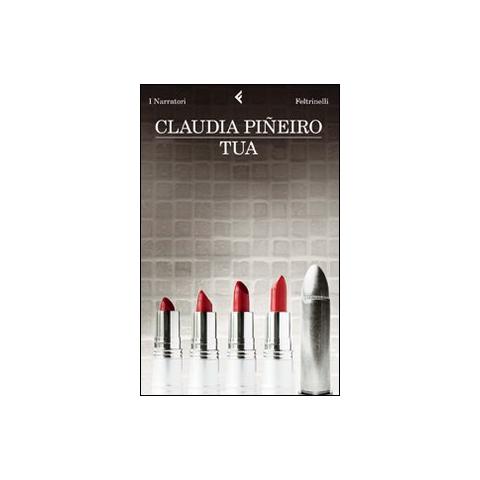 Claudia Piñeiro - Tua - Foto 1