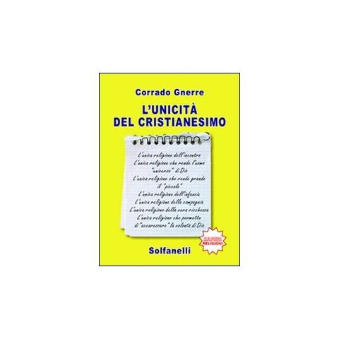 Corrado Gnerre - L'unicità del cristianesimo - Foto 1