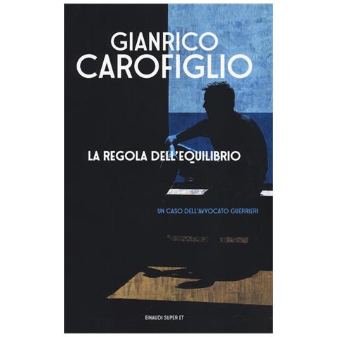 Gianrico Carofiglio - La Regola Dell'equilibrio - Foto 3