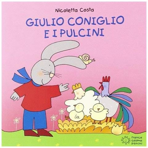 Nicoletta Costa - Giulio Coniglio E I Pulcini. Ediz. Illustrata - Foto 1
