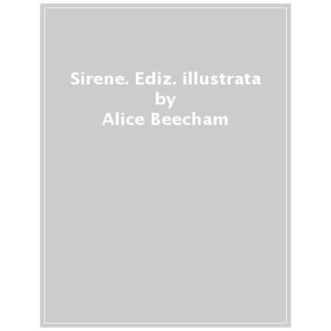 Alice Beecham - Sirene. Ediz. A Colori - Foto 1