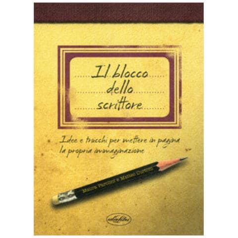 Matteo Curtoni - Il blocco dello scrittore. Idee e trucchi per mettere in pagina la propria immaginazione - Foto 1