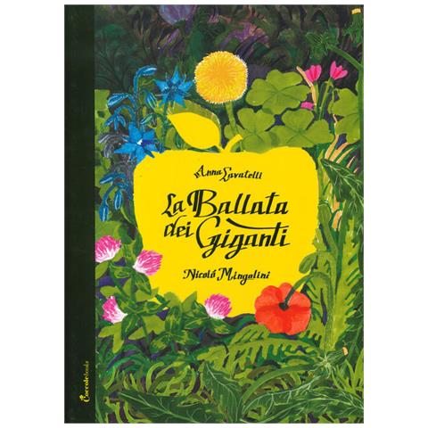 Anna Lavatelli - La Ballata Dei Giganti. Ediz. A Colori - Foto 2