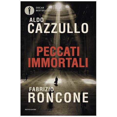 Aldo Cazzullo - Peccati immortali - Foto 1