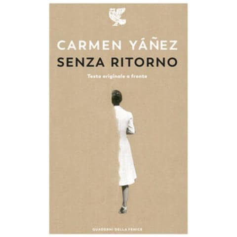 Carmen Yáñez - Senza ritorno. Testo spagnolo a fronte - Foto 1