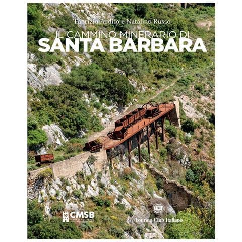 Fabrizio Ardito - Il cammino minerario di Santa Barbara - Foto 1