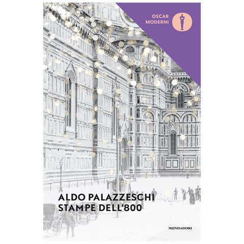 Aldo Palazzeschi - Stampe dell'800 - Foto 1