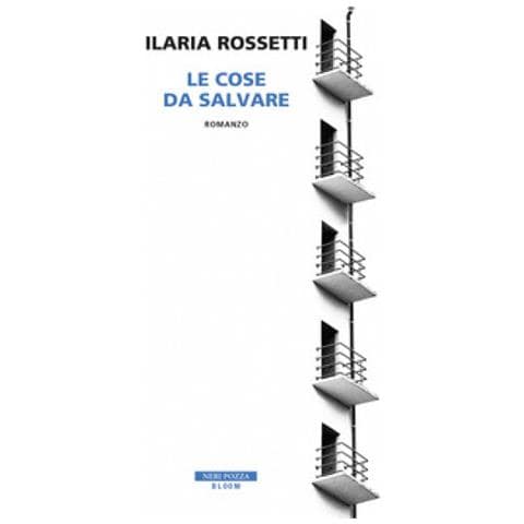 Ilaria Rossetti - Le Cose Da Salvare - Foto 1