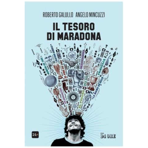 Roberto Galullo - Il tesoro di Maradona - Foto 1