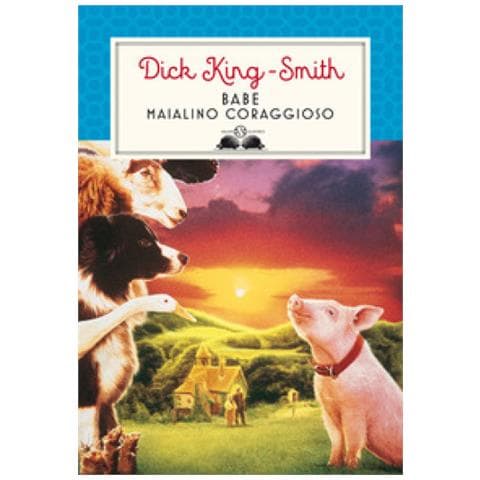 Dick King-Smith - Babe, maialino coraggioso - Foto 1