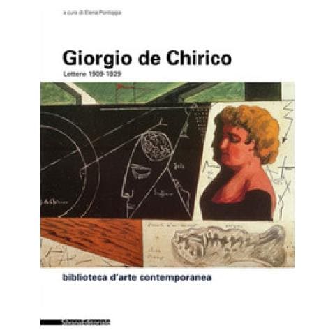 Giorgio De Chirico - Lettere (1909-1929)  - Foto 1