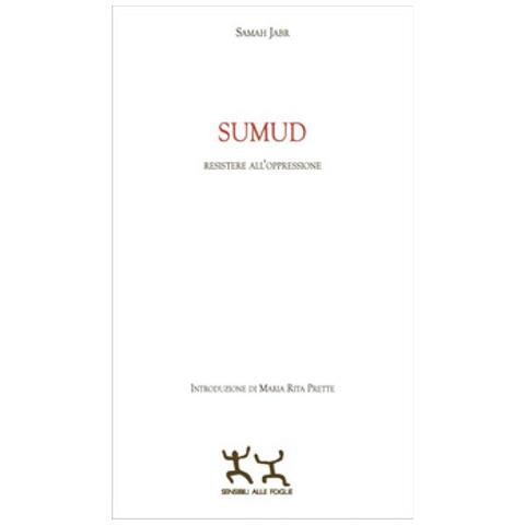 Samah Jabr - Sumud. Resistere All'oppressione - Foto 1