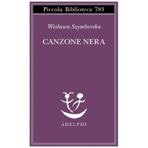 Wislawa Szymborska - Canzone nera. Testo originale a fronte - Foto 2