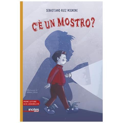 Sebastiano Ruiz-Mignone - C'è un mostro? Ediz. ad alta leggibilità - Foto 1