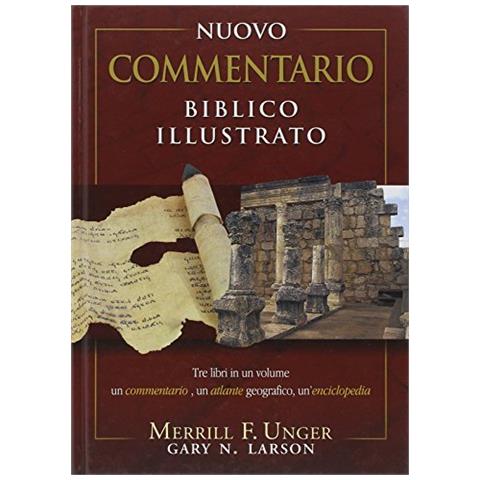 F. Merrill Unger - Nuovo commentario biblico illustrato - Foto 1