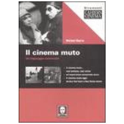 Michel Marie - Il cinema muto. Un linguaggio universale. Ediz. illustrata - Foto 2