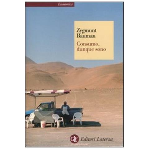 Zygmunt Bauman - Consumo, dunque sono - Foto 2