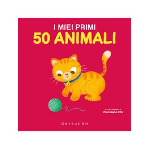 Francesco Zito - I miei primi 50 animali. Ediz. a colori - Foto 1