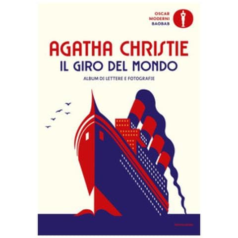 Agatha Christie - Il Giro Del Mondo. Album Di Lettere E Fotografie - Foto 1