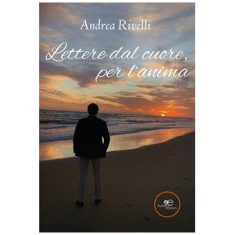 Andrea Rivelli - Lettere Dal Cuore, Per L'anima - Foto 1