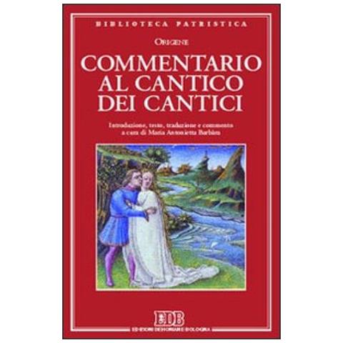 Origene - Commentario Al Cantico Dei Cantici - Foto 1
