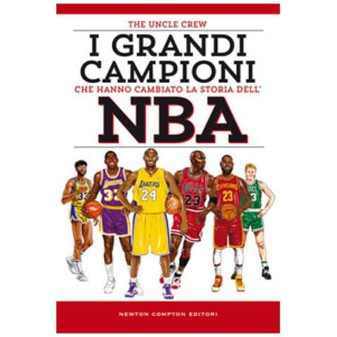The Uncle Crew - I Grandi Campioni Che Hanno Cambiato La Storia Dell'nba - Foto 1