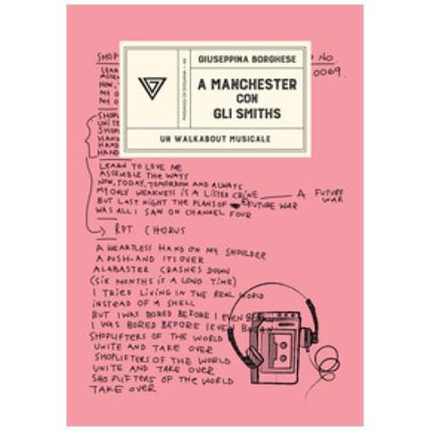 Giuseppina Borghese - A Manchester Con Gli Smiths - Foto 1