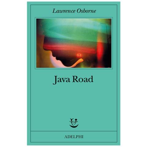 Lawrence Osborne - Java Road - Foto 2