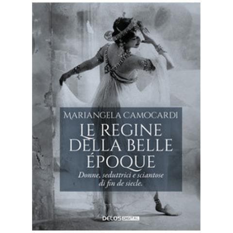 Mariangela Camocardi - Le Regine Della belle Époque - Foto 1
