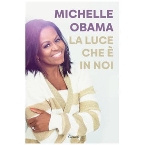 Michelle Obama - La Luce Che È In Noi - Foto 1