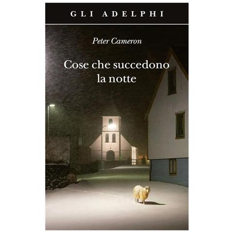 Peter Cameron - Cose che succedono la notte - Foto 1