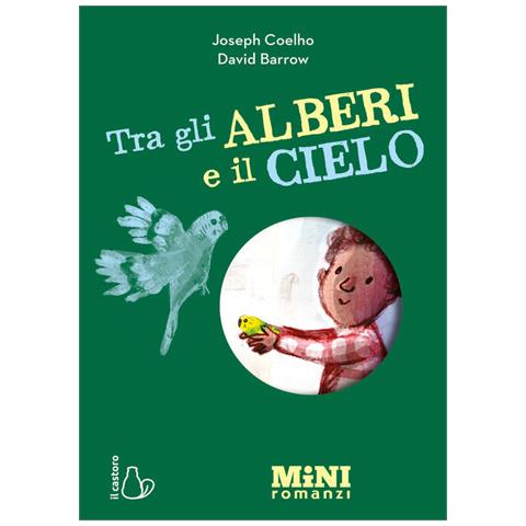 Joseph Coelho - Tra gli alberi e il cielo. Miniromanzi ad alta leggibilità - Foto 1