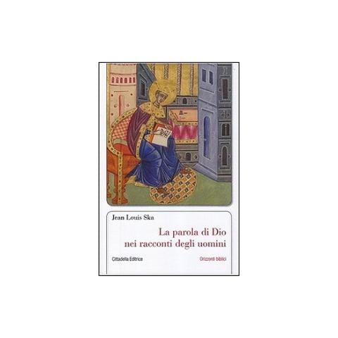 Jean-Louis Ska - La parola di Dio nei racconti degli uomini - Foto 2