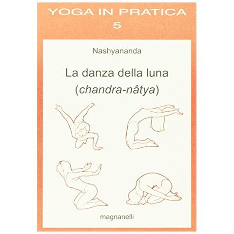 Nashyananda - La danza della luna. Chandra-natya - Foto 1