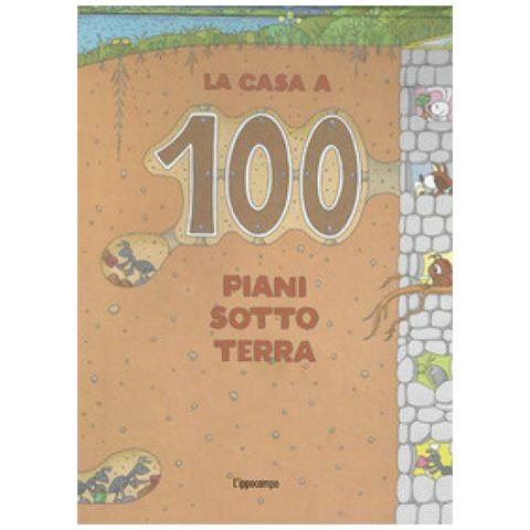 Toshio Iwai - La Casa A 100 Piani Sottoterra. Ediz. A Colori - Foto 1