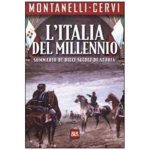 Indro Montanelli - L'Italia del millennio. Sommario di dieci secoli di storia - Foto 2