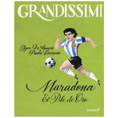 Igor De Amicis - Maradona. pibe de oro. Ediz. a colori - Foto 2