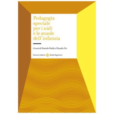 Daniele Fedeli - Pedagogia speciale per i nidi e le scuole dell'infanzia - Foto 1