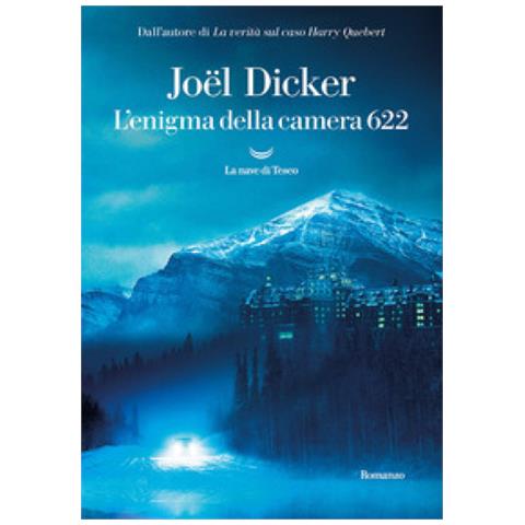 Joël Dicker - L'enigma Della Camera 622 - Foto 1