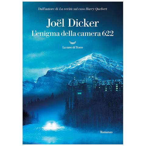 Joël Dicker - L'enigma Della Camera 622 - Foto 2